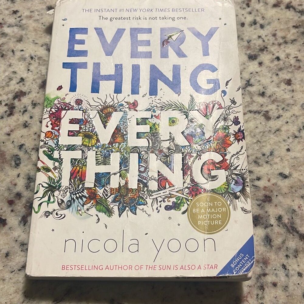 Everything Everything The Greatest Risk Is Not Taking One By Nicola Yoon